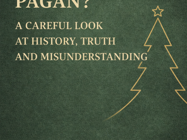 Is Christmas Pagan? A Careful Look at History, Truth, and Misunderstanding